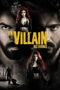 Ek Villain Returns (2022) Hindi HD