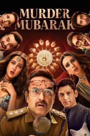 Murder Mubarak (2024) Hindi HD Netflix