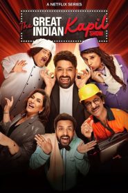 The Great Indian Kapil Show (Season 1) Hindi TV Show Netflix Complete